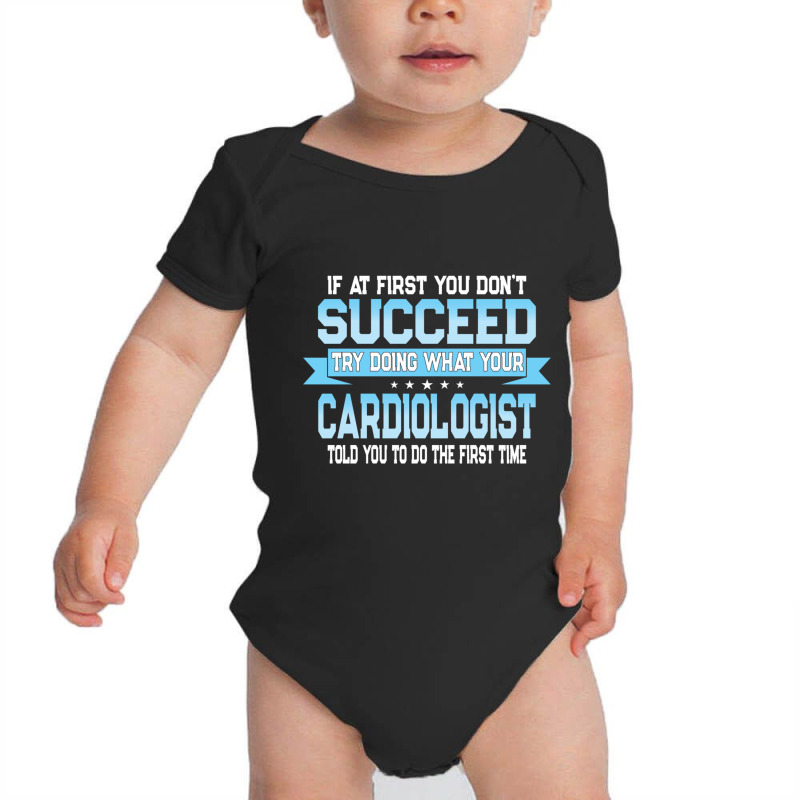 Funny Cardiology Doctor Quote   Cardiologist Pullover Hoodie Baby Bodysuit by cm-arts | Artistshot