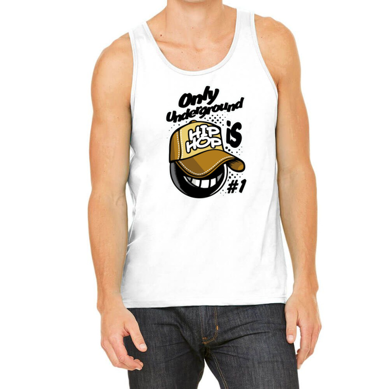 Only Underground Hip Hop Tank Top by cm-arts | Artistshot