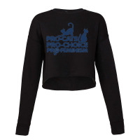 Pro Cats Pro Choice Pro Feminism Cropped Sweater | Artistshot