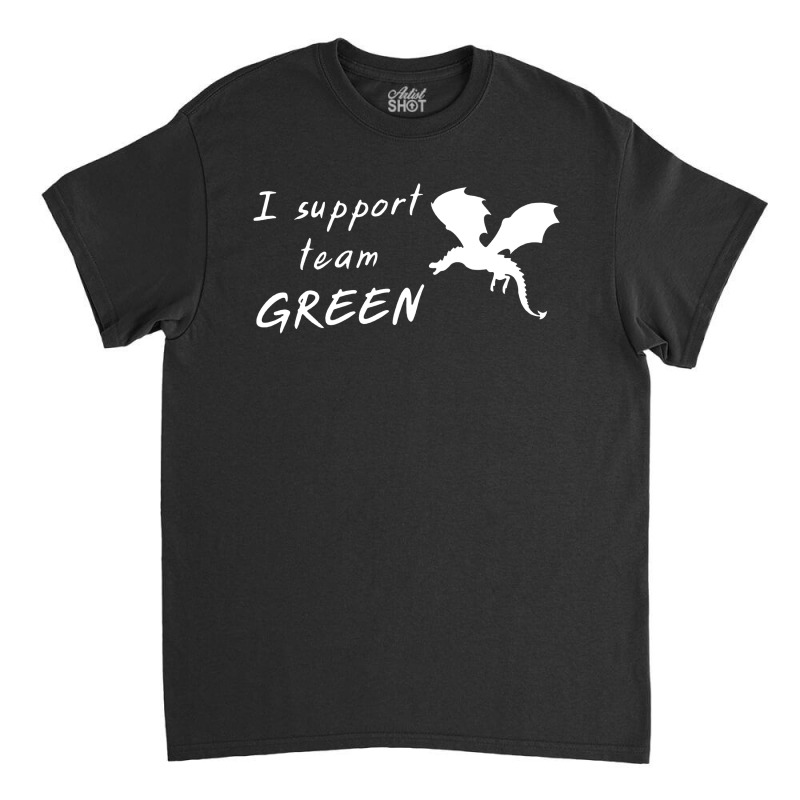 I Support Team Green Graphic Classic T-shirt | Artistshot