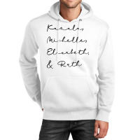 Kamala Michelle Elizabeth And Ruth Feminist Women Rbg 2020 Sweatshirt Unisex Hoodie | Artistshot