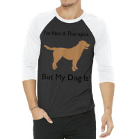 Therapy Dog T Shirt  Dog Therapist  Canine Volunteer 3/4 Sleeve Shirt | Artistshot