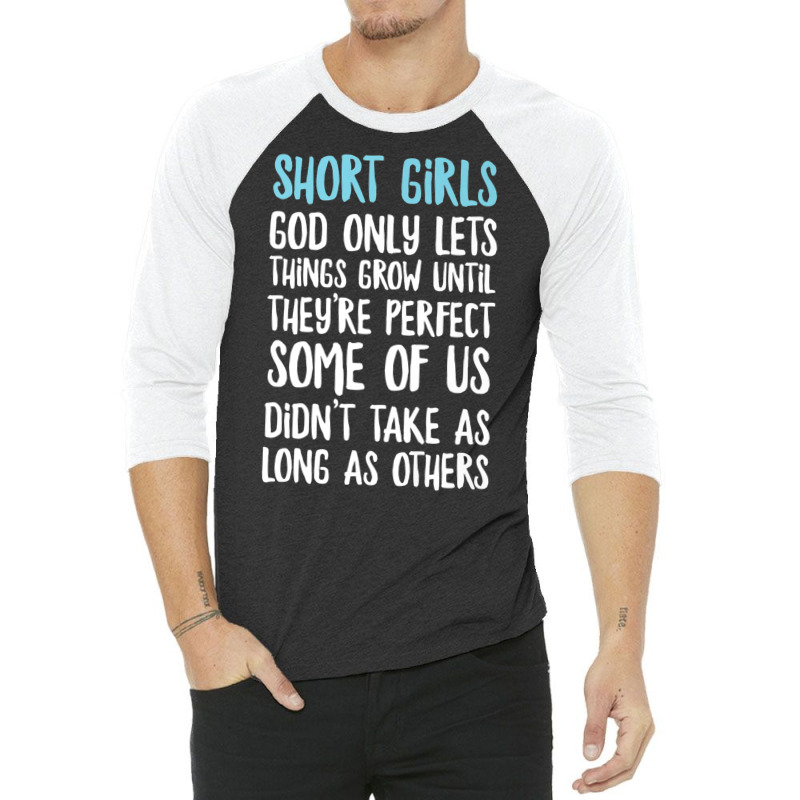 Funny Short Girl Gift Short Girl Joke Short Girl Saying Premium T Shir 3/4 Sleeve Shirt | Artistshot