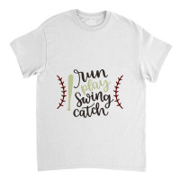 Baseball Game  Run Play Swing Catch Classic T-shirt | Artistshot