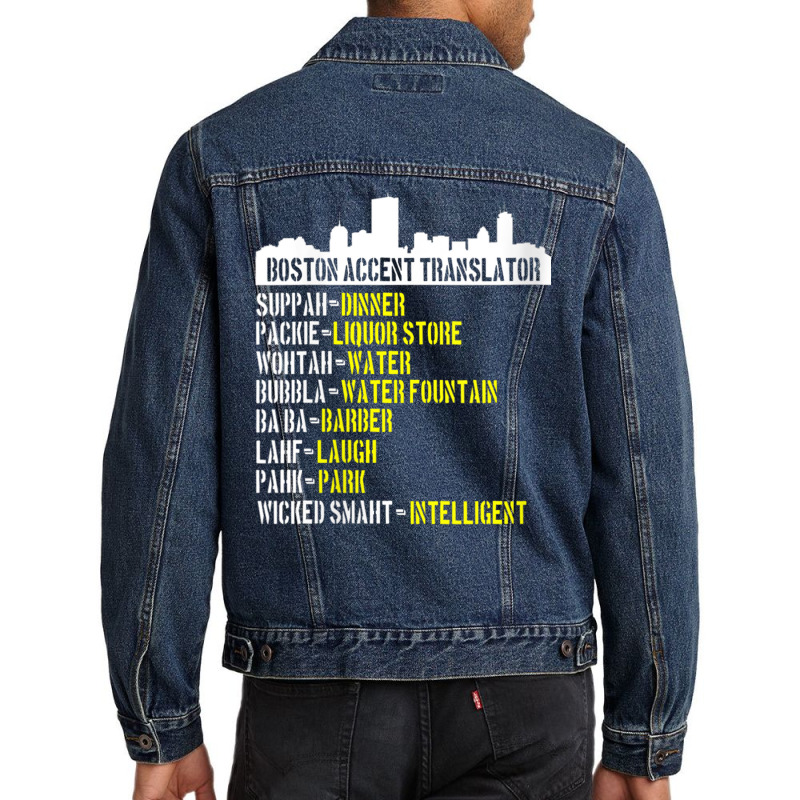 Womens Funny Boston Accent Translator For Wicked Smaht Bostonians V Ne Men Denim Jacket | Artistshot