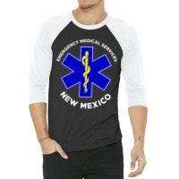 New Mexico Ems Emergency Medical Services Emt Medic 3/4 Sleeve Shirt | Artistshot