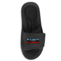 Be A Warrior Not A Worrier Slide Sandal | Artistshot