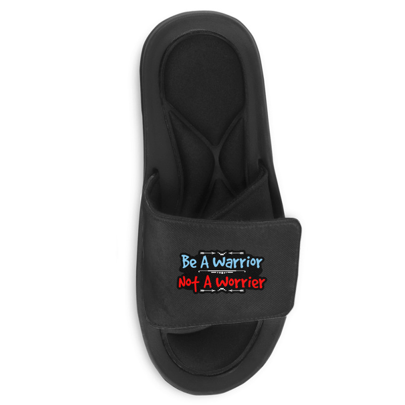 Be A Warrior Not A Worrier Slide Sandal | Artistshot