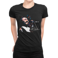 Original Portrait Of Luciano Pavarotti Shirt Ladies Fitted T-shirt | Artistshot