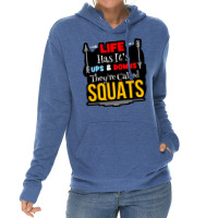 Life Has Its Ups  & Downs Lightweight Hoodie | Artistshot