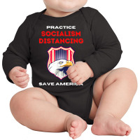 Socialism Distancing And Socialist Distancing A Capitalism T Shirt Long Sleeve Baby Bodysuit | Artistshot