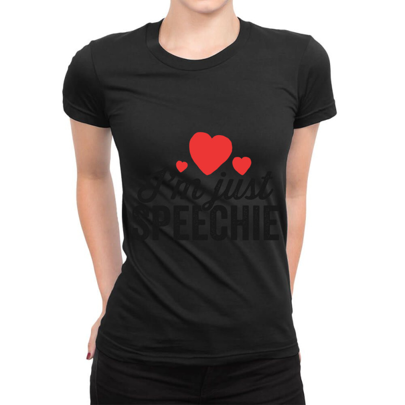 Im Just Speechie Funny Speech Pathologis For Slp Ladies Fitted T-Shirt by cm-arts | Artistshot