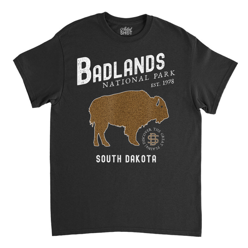 Badlands National Park  South Dakota  Road Trip T Shirt Classic T-shirt by cm-arts | Artistshot