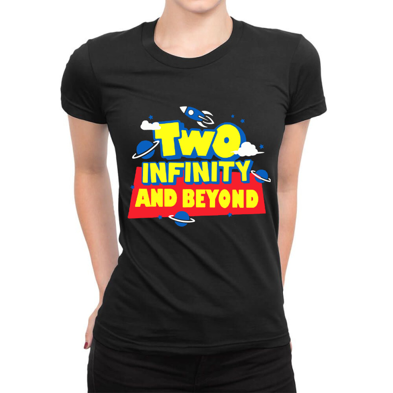 Two Infinity And Beyond Ladies Fitted T-Shirt by liqualyfu | Artistshot