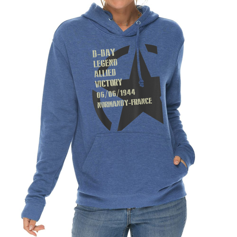 D Day Legend 1944 Invasion Normandy Military Ww2 Lightweight Hoodie by JaronKennedy | Artistshot