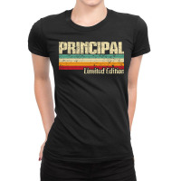 Principal Limited Edition   School Headmaster Headmistress Long Sleeve Ladies Fitted T-shirt | Artistshot