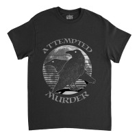 Raven Crow Retro Moon Attempted Murder Wiccan Pagan Gift Classic T-shirt | Artistshot