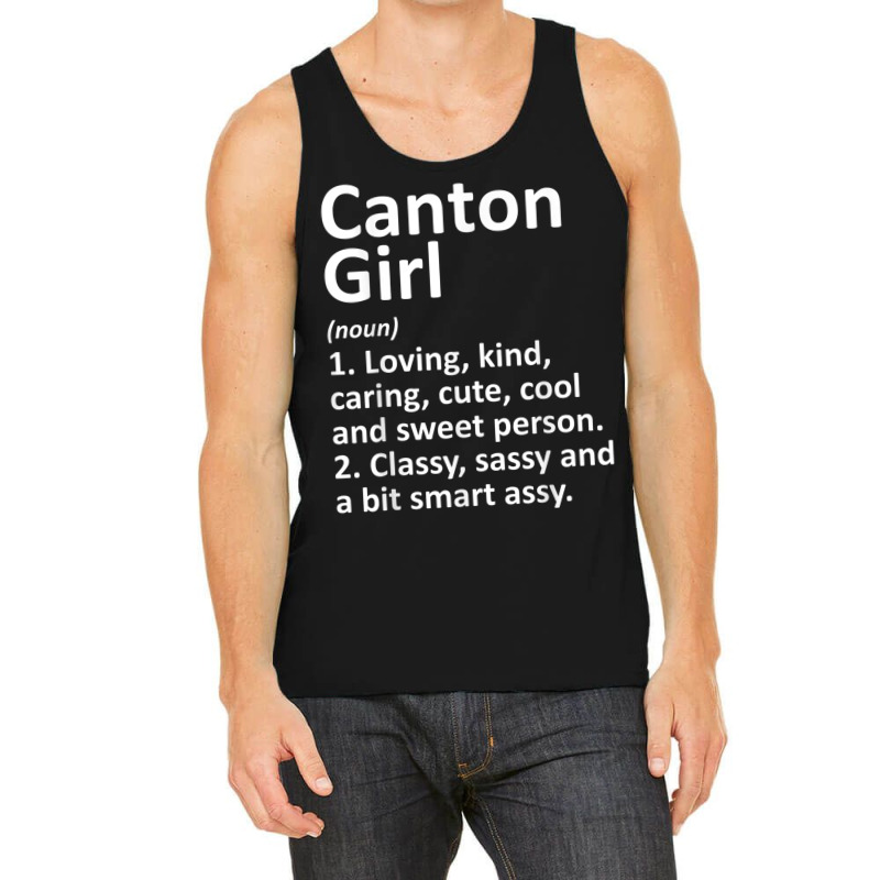 Canton Girl Sd South Dakota Funny City Roots Gift T Shirt Tank Top by cm-arts | Artistshot