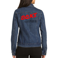 Don't Let Me Drink Milk It Makes My Tummy Hurt T Shirt Ladies Denim Jacket | Artistshot