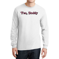 My Love Daddy Long Sleeve Shirts | Artistshot