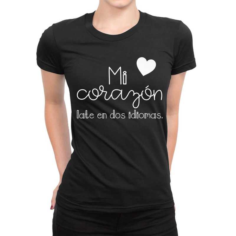 Mi Corazon Late En Dos Idiomas Bilingual Ladies Fitted T-Shirt by KaseyReyes | Artistshot