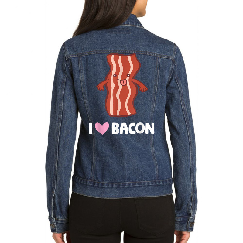 Bacon Lover Breakfast Bacon I Love Bacon T Shirt Ladies Denim Jacket by cm-arts | Artistshot