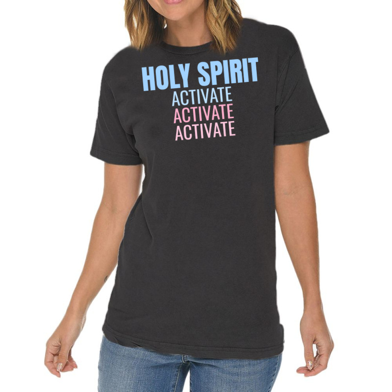 Holy Spirit Activate Shirt Christian Holy Spirit Activate Long Sleeve Vintage T-shirt | Artistshot