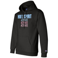 Holy Spirit Activate Shirt Christian Holy Spirit Activate Long Sleeve Champion Hoodie | Artistshot