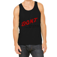 Dont Let Me Drink Milk It Makes My Tummy Hurt Tank Top | Artistshot