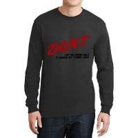 Dont Let Me Drink Milk It Makes My Tummy Hurt Long Sleeve Shirts | Artistshot