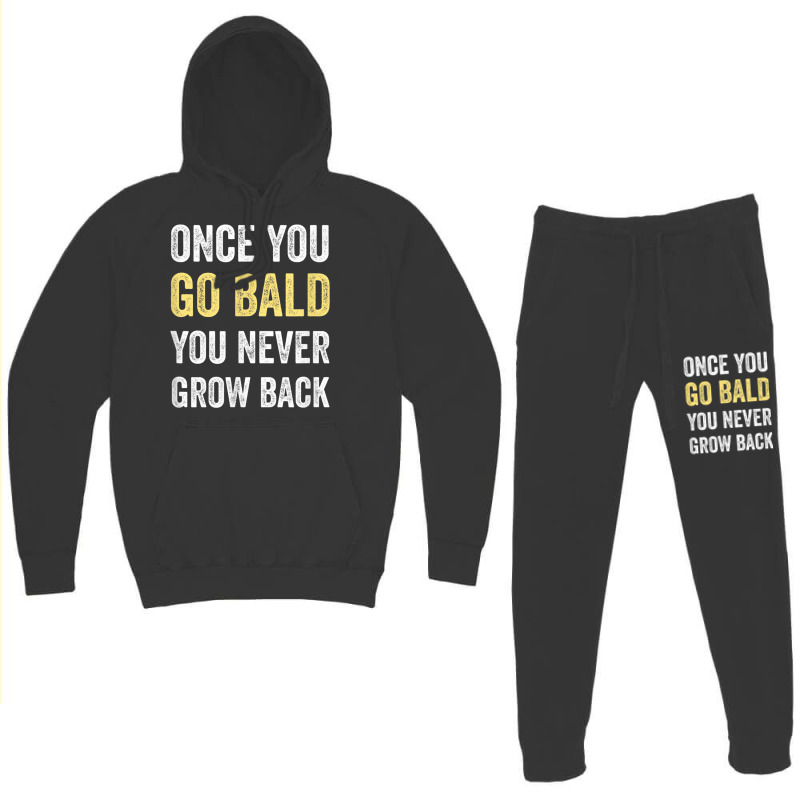 Once You Go Bald Funny Bald Guy Gift Bald Is Beautiful Hoodie & Jogger Set | Artistshot