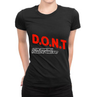 Dont Let Me Drink Milk It Makes My Tummy Hurt Ladies Fitted T-shirt | Artistshot