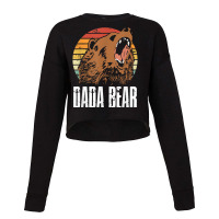 Dada Bear Camping Lover Daddy Father's Day Camping Trip T Shirt Cropped Sweater | Artistshot