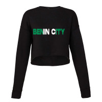 Benin City Nigeria Gift For Men, Women & Youth Premium T Shirt Cropped Sweater | Artistshot