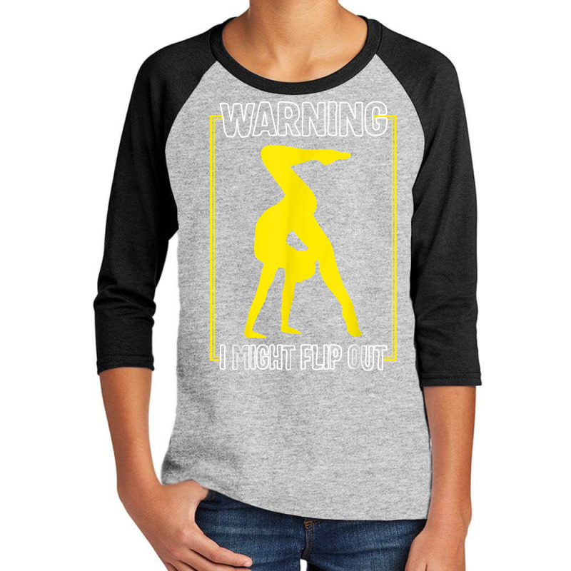 Gymnastic Warning I Might Flip Out Cartwheel Fitness Coach T Shirt Youth 3/4 Sleeve | Artistshot