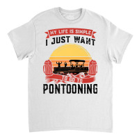 I Just To Go To Pontooning Pontoon Boat Captain Premium T Shirt Classic T-shirt | Artistshot