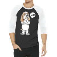 Petit Basset Griffon Venden T  Shirt Stubborn Petit Basset Griffon Ven 3/4 Sleeve Shirt | Artistshot