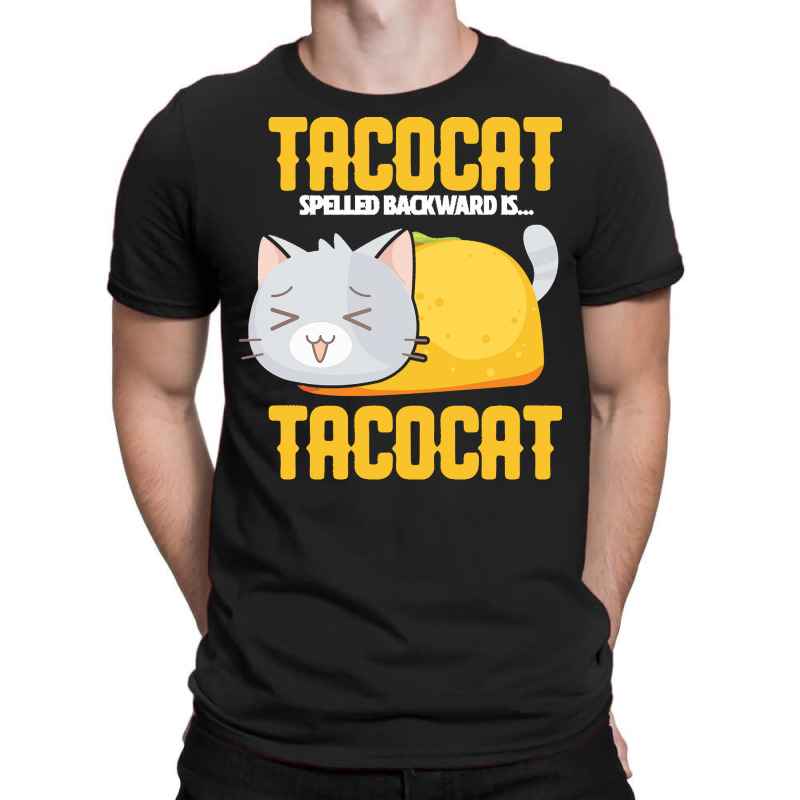 Tacocat T  Shirt Tacocat Design For A Mexican Food Fan And Joke Lovers T-shirt | Artistshot