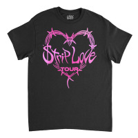 Strip Love Tour 2022 T Shirt Classic T-shirt | Artistshot