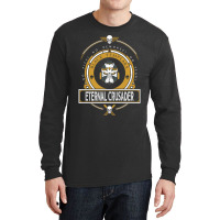 Eternal Crusader - Limited Edition-v6 Long Sleeve Shirts | Artistshot