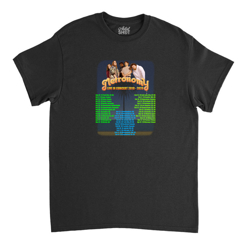 Metronomy Tour 2019 2020 Back Classic T-shirt by cetuakiop880816rk | Artistshot