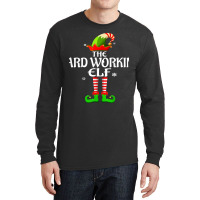 Hard Working Elf Matching Family Group Christmas Party T Shirt Long Sleeve Shirts | Artistshot