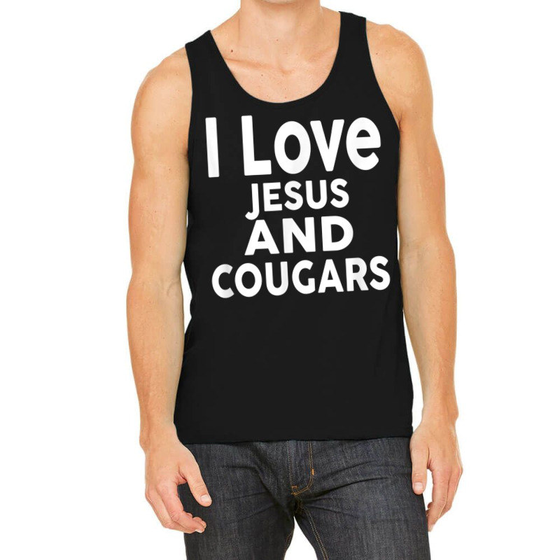 I Love Jesus And Cougars Funny Cougar Tank Top by LilyWillis | Artistshot