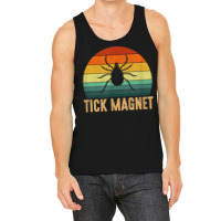 Tick Magnet Camping Tick Magnet Tank Top | Artistshot