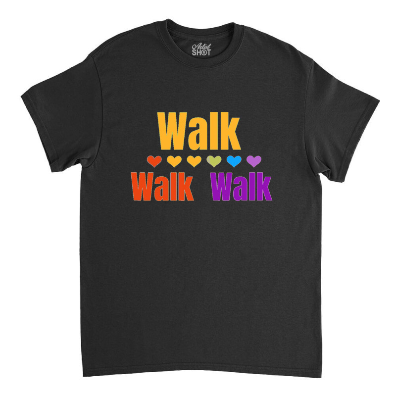 Heart Walk Indoor Walking Outdoor Walk At Home Pounds Off Tank Top Classic T-shirt | Artistshot