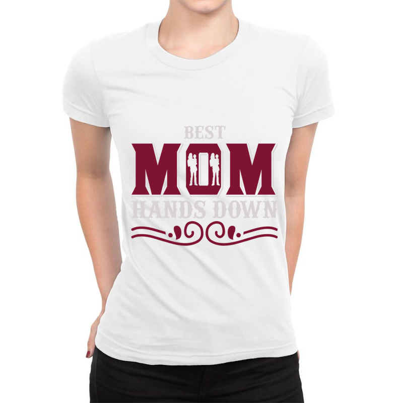 Best Mom Hands Down Ladies Fitted T-Shirt by MOSESWOODS | Artistshot