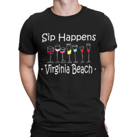 Sip Happens Virginia Beach Funny Vacation Drinking Wine Tank Top T-shirt | Artistshot