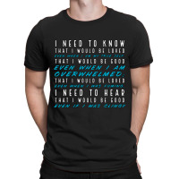 That I Would Be Good T-shirt | Artistshot