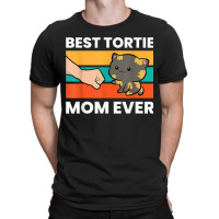 Tortoiseshell Cat Mom Best Tortie Mom Ever T-shirt | Artistshot