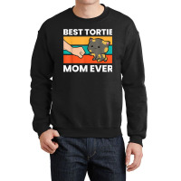 Tortoiseshell Cat Mom Best Tortie Mom Ever Crewneck Sweatshirt | Artistshot